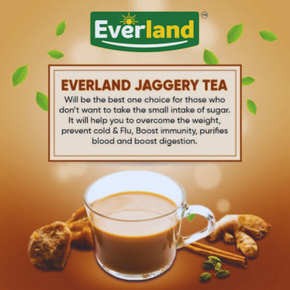 Everland Jaggery Tea - Ideal for those avoiding sugar. Helps overcome weight, prevent cold & flu, boosts immunity and digestion.